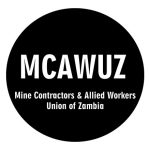 Mine Contractors & Allied Workers Union of Zambia (MCAWUZ)